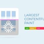 largest contentful paint